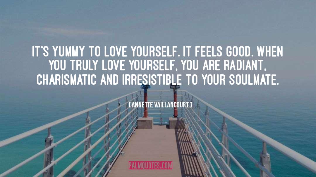 Feels Good quotes by Annette Vaillancourt