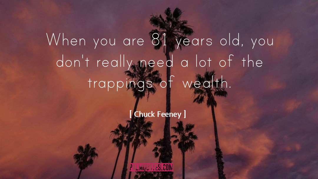 Feeney quotes by Chuck Feeney