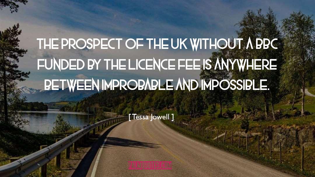 Fees quotes by Tessa Jowell