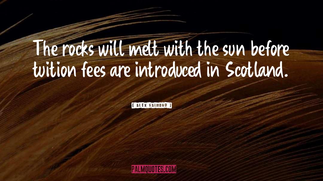 Fees quotes by Alex Salmond