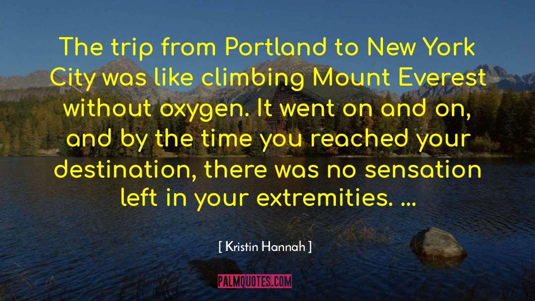 Feet And Travel quotes by Kristin Hannah