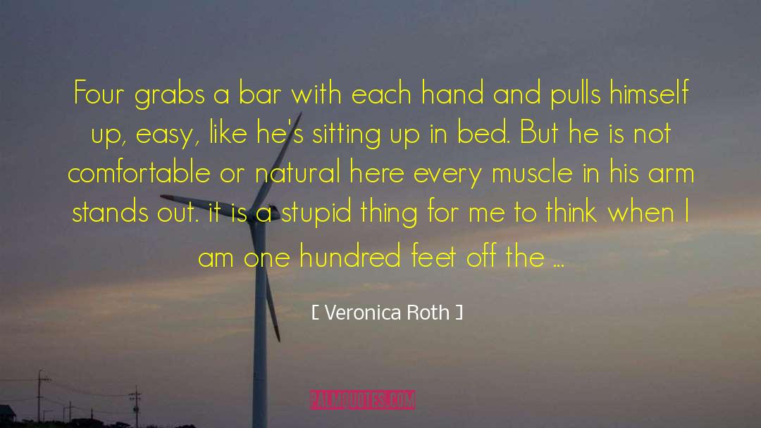 Feet Off The Ground quotes by Veronica Roth