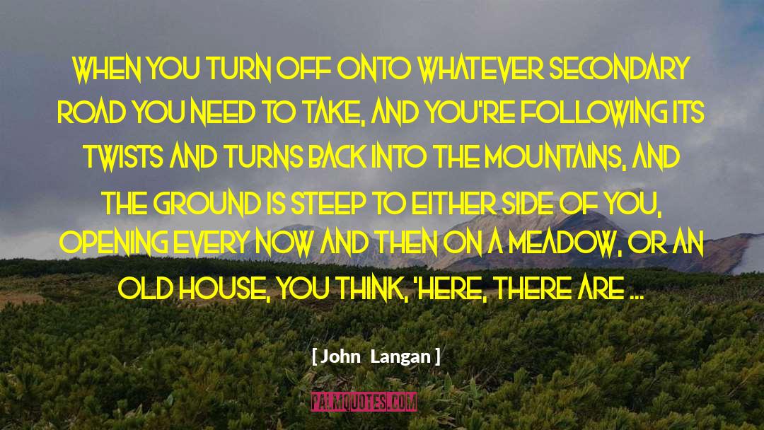 Feet Off The Ground quotes by John  Langan