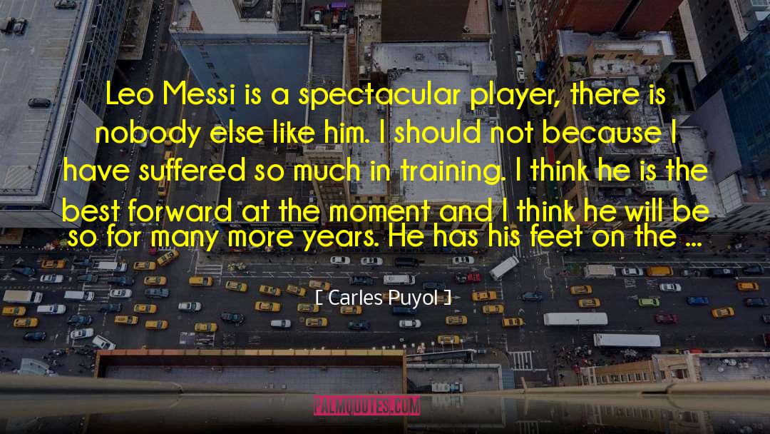 Feet On The Ground quotes by Carles Puyol