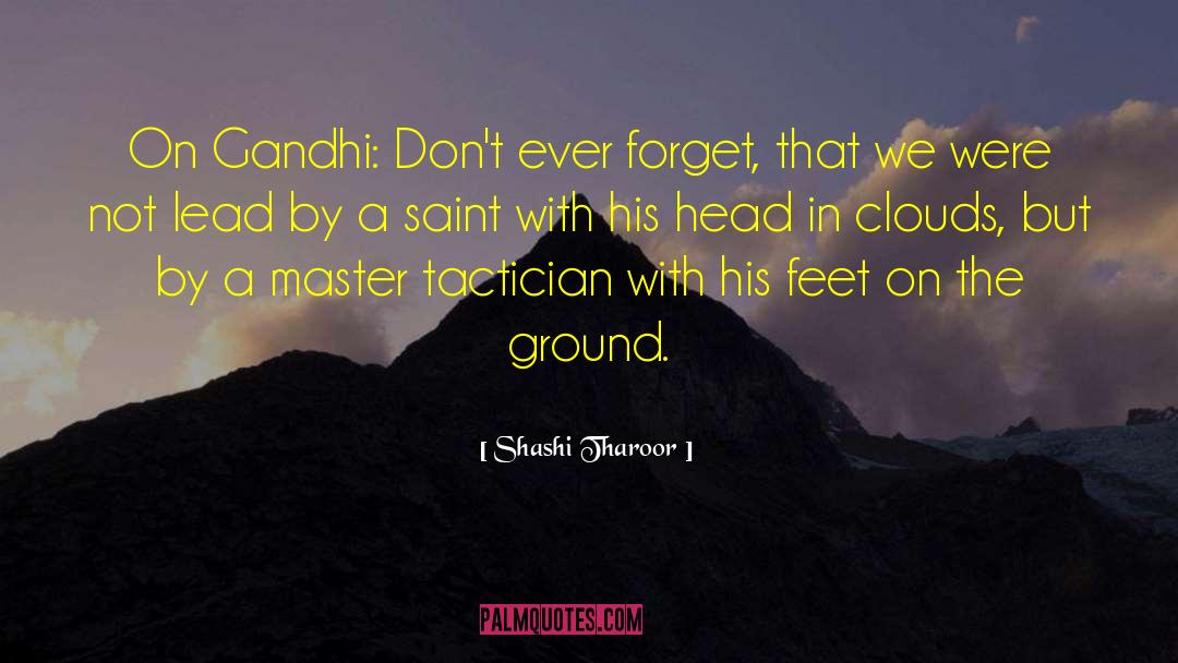 Feet On The Ground quotes by Shashi Tharoor