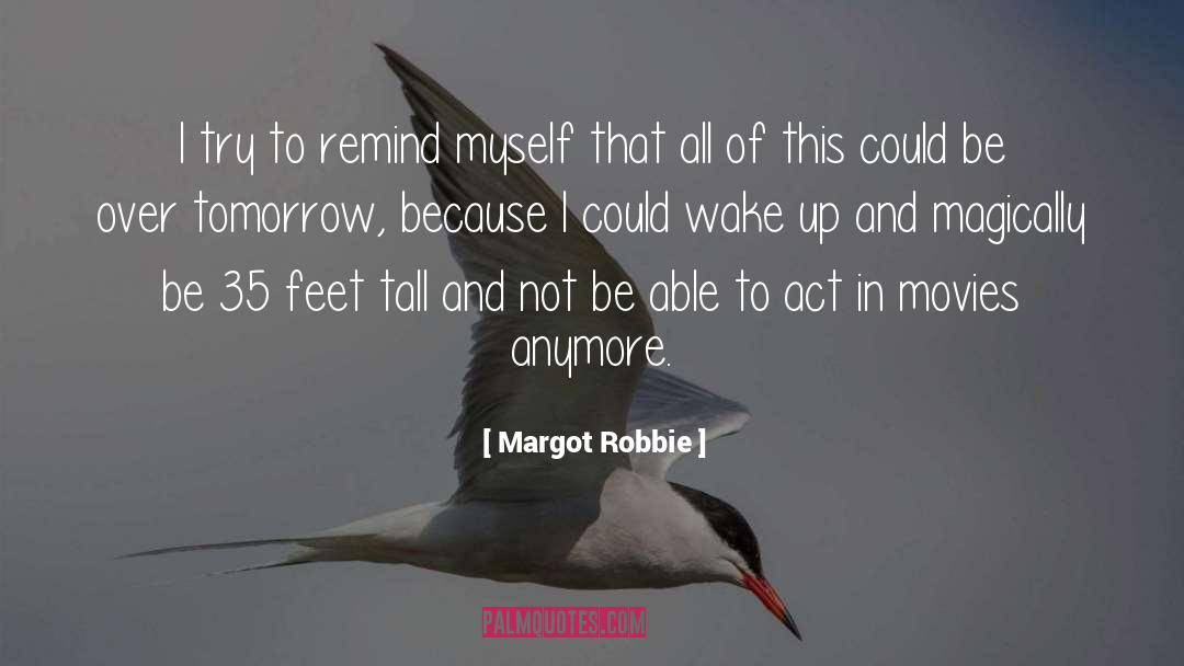 Feet quotes by Margot Robbie