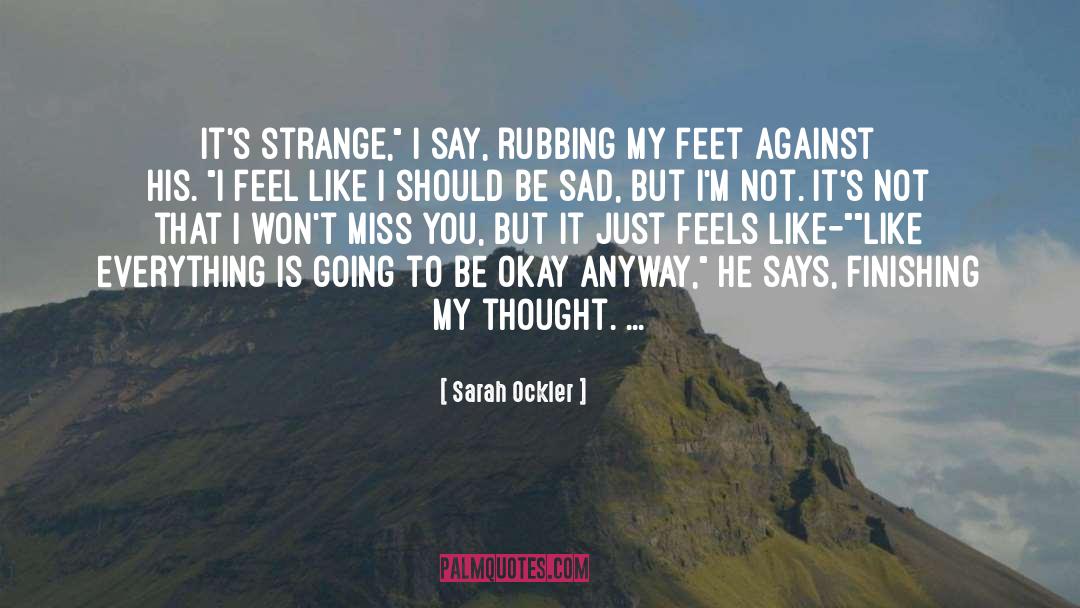Feet quotes by Sarah Ockler