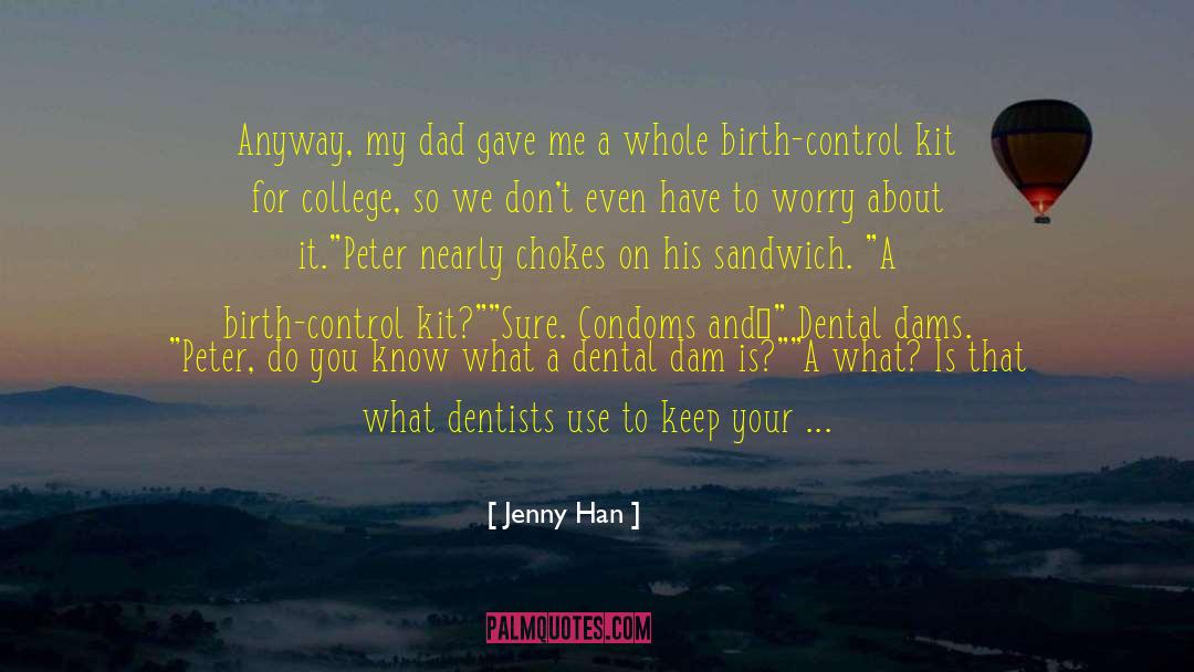 Feigenbaum Dental quotes by Jenny Han