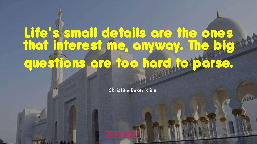 Feigned Interest quotes by Christina Baker Kline