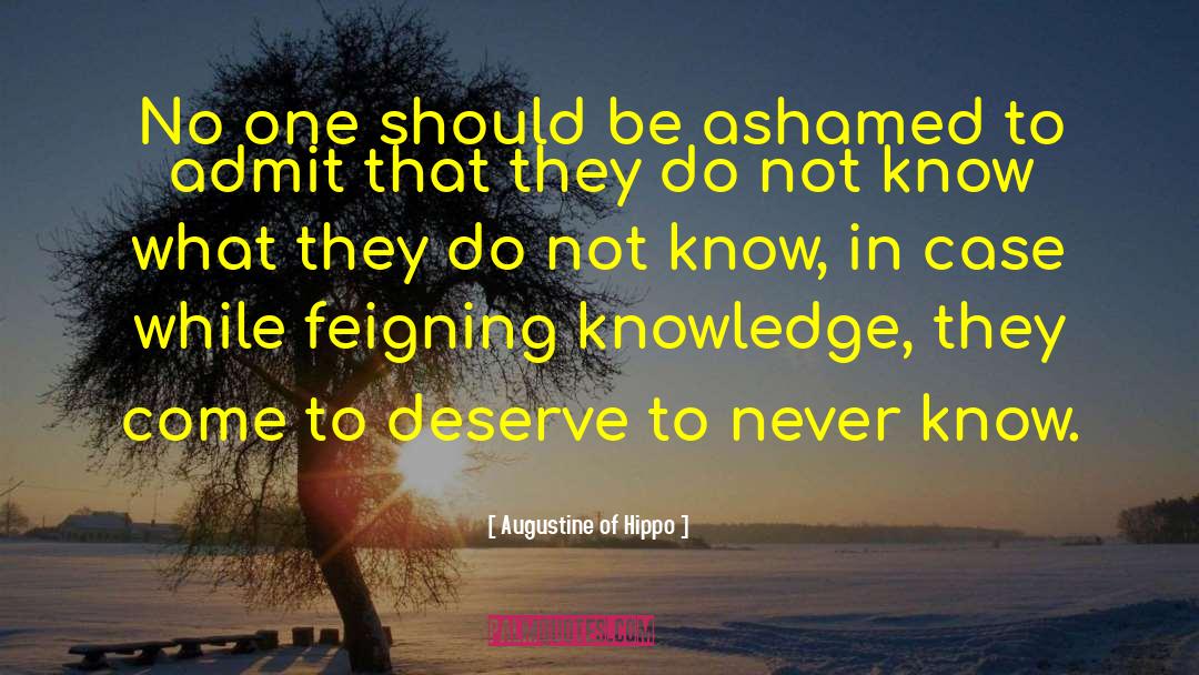 Feigning quotes by Augustine Of Hippo