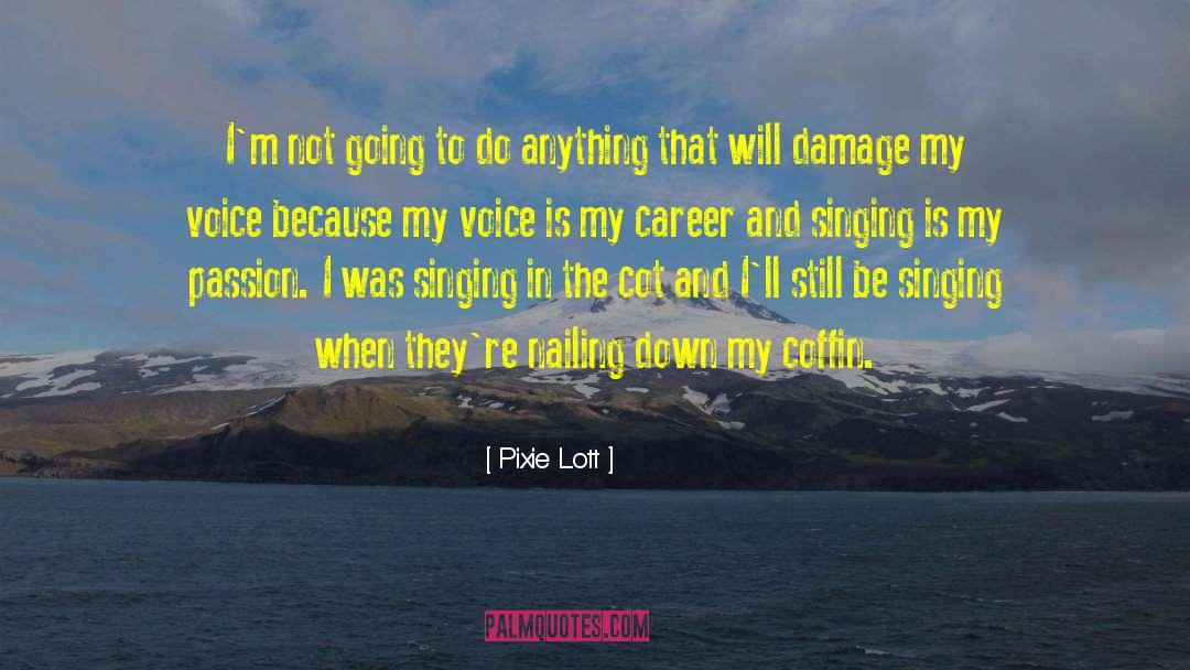 Fejbe Lott quotes by Pixie Lott