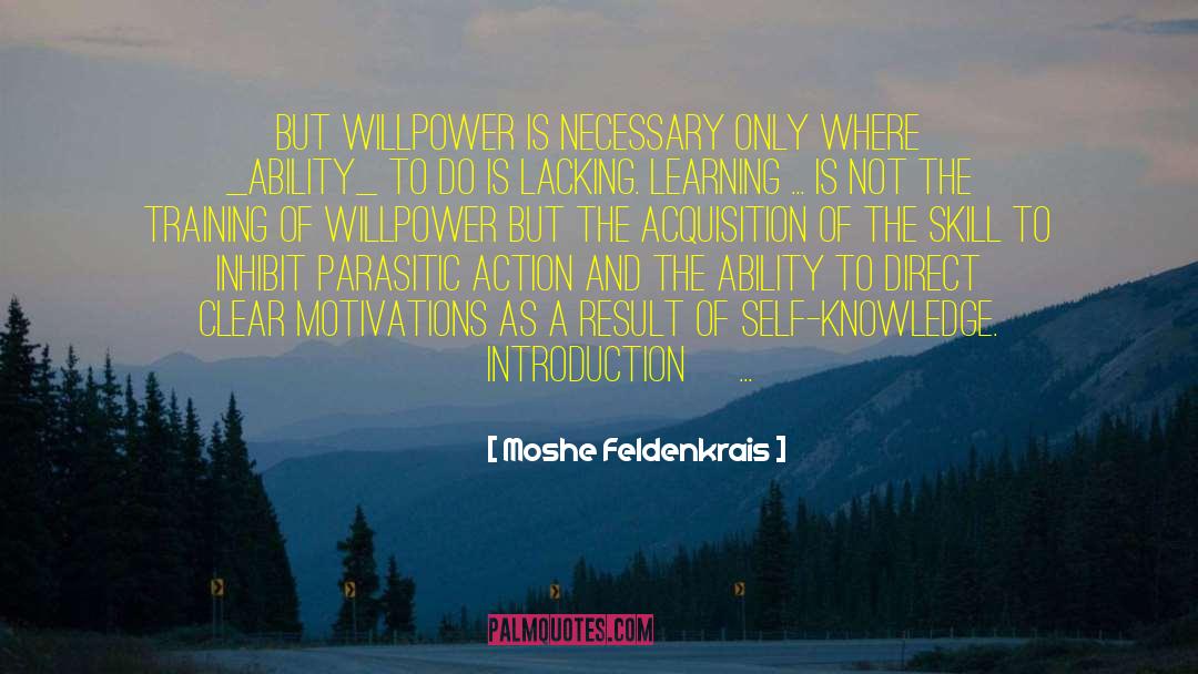 Feldenkrais quotes by Moshe Feldenkrais