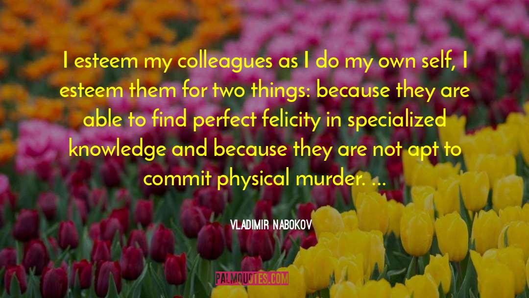 Felicity Montague quotes by Vladimir Nabokov