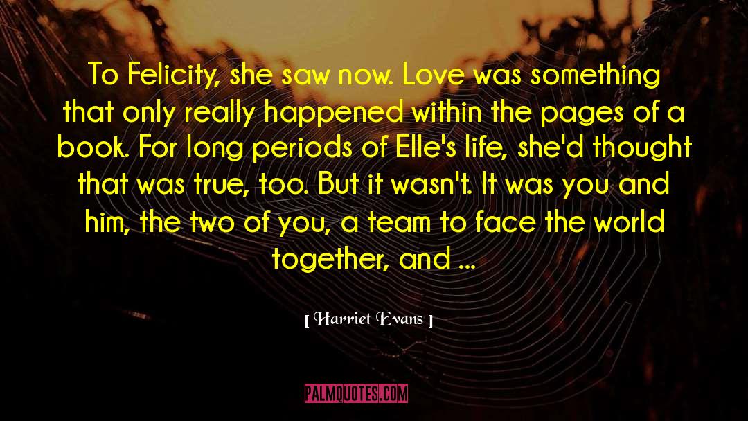 Felicity Montague quotes by Harriet Evans