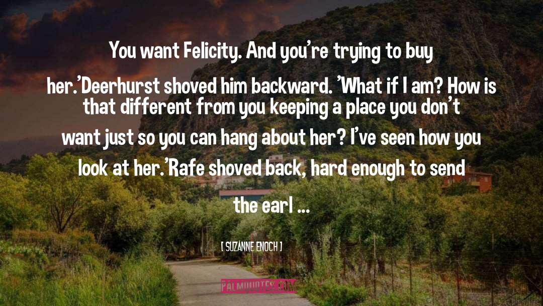 Felicity quotes by Suzanne Enoch