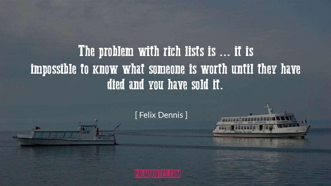 Felix Okoye quotes by Felix Dennis