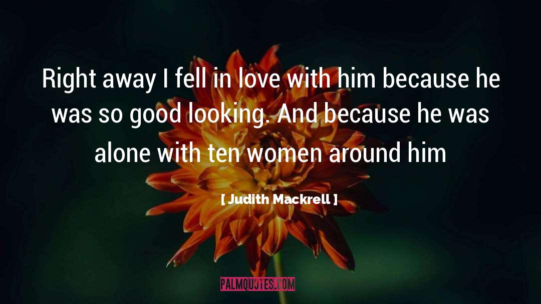 Fell In Love quotes by Judith Mackrell