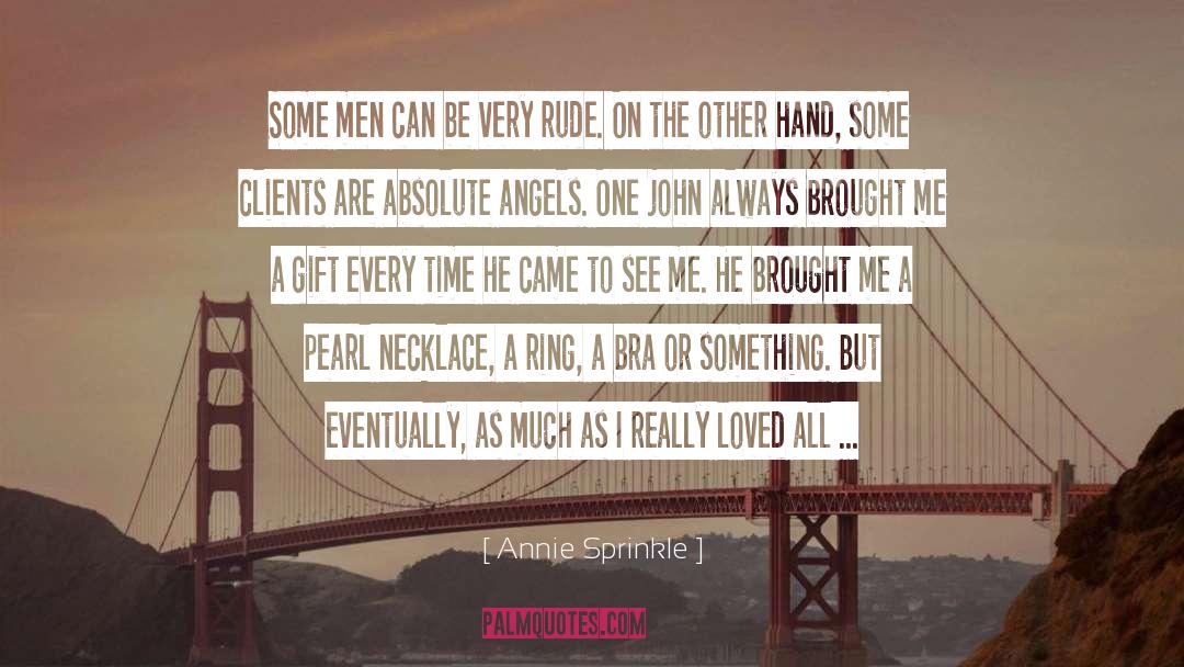 Fell In Love quotes by Annie Sprinkle