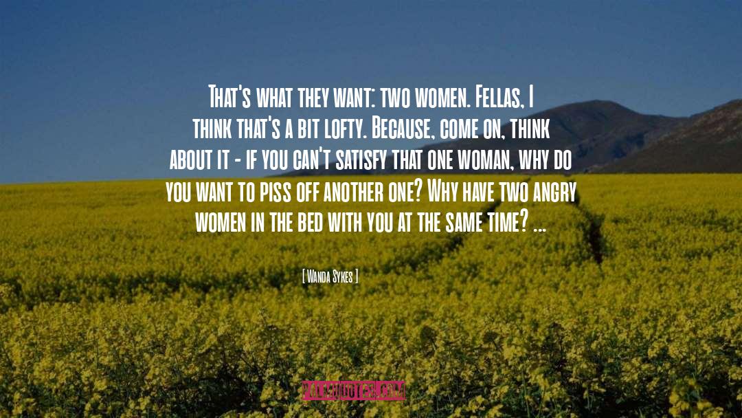 Fellas quotes by Wanda Sykes