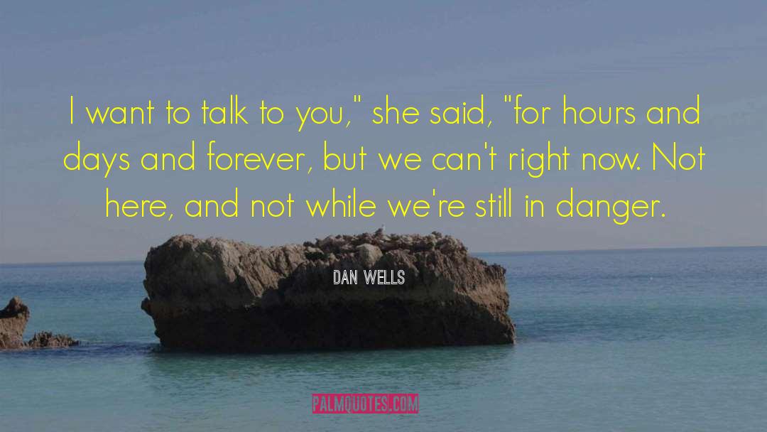 Felling In Love quotes by Dan Wells