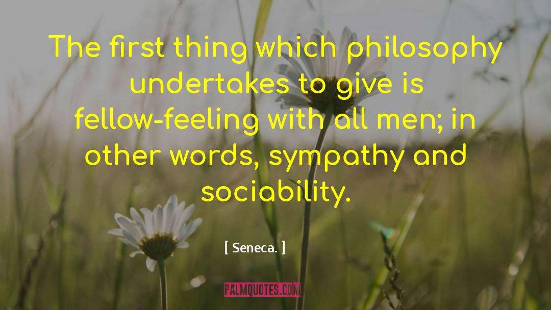 Fellow Feeling quotes by Seneca.