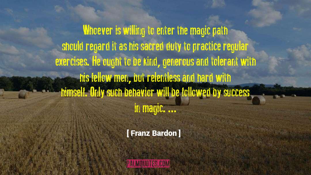 Fellow Travelers quotes by Franz Bardon