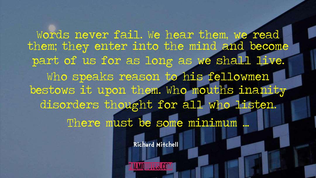 Fellowmen quotes by Richard Mitchell