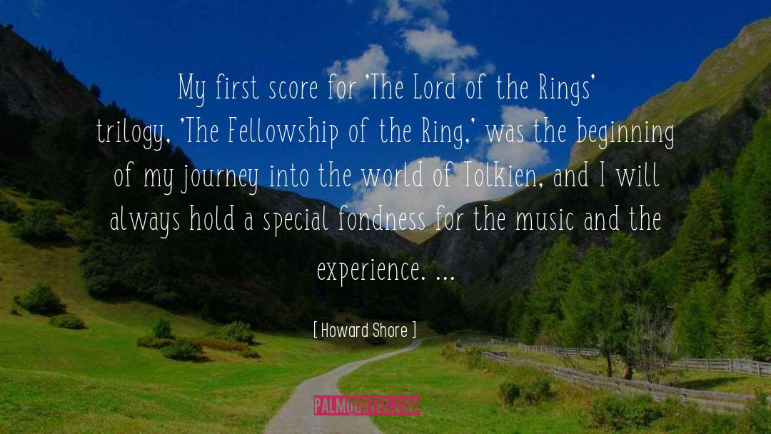 Fellowship Of The Ring quotes by Howard Shore