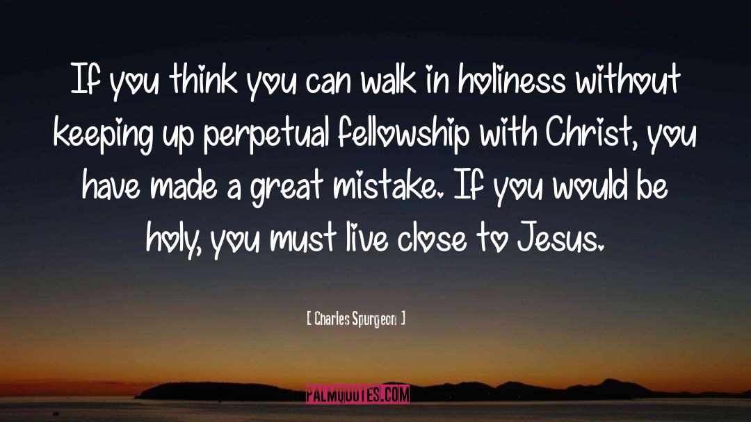 Fellowship With Christ quotes by Charles Spurgeon