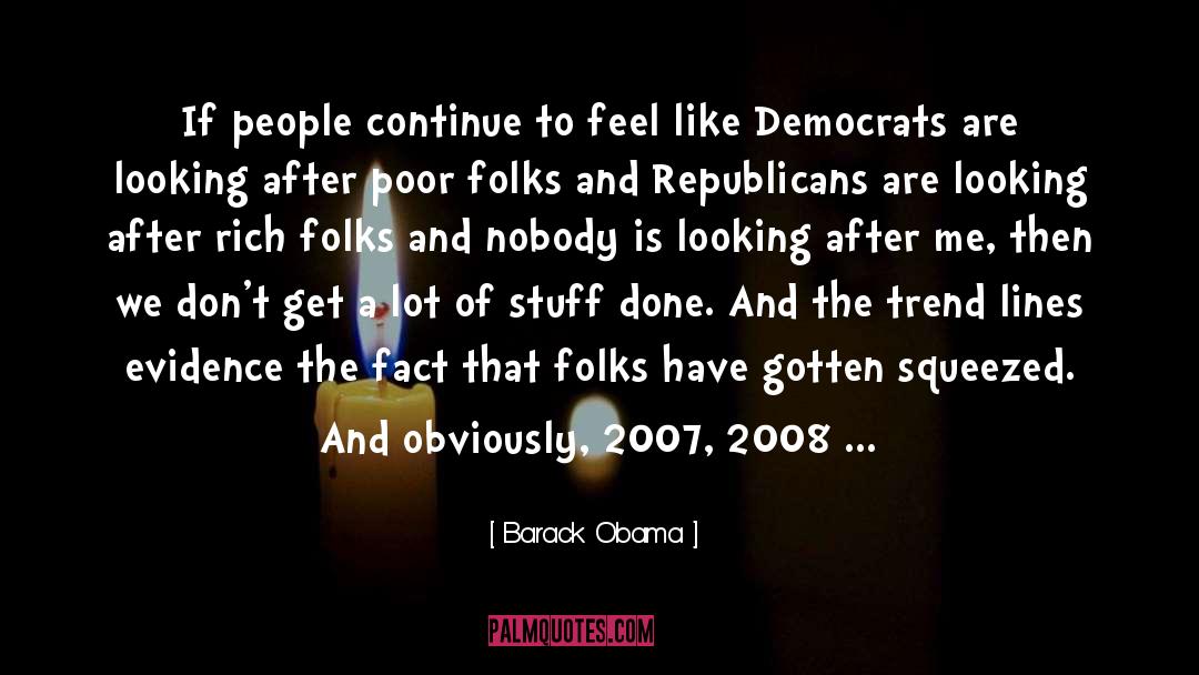 Felon 2008 quotes by Barack Obama