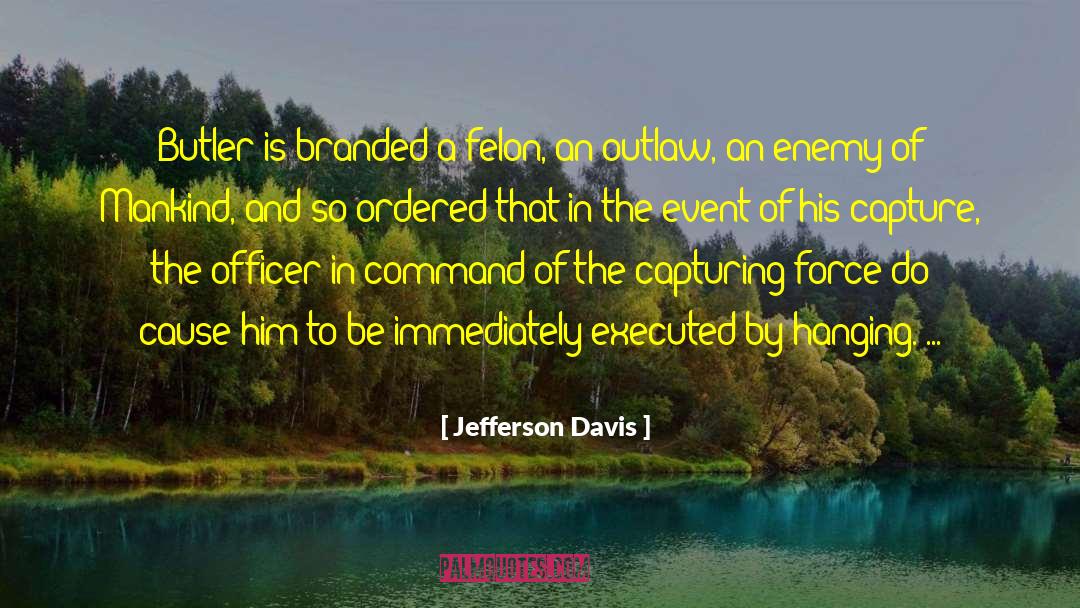 Felon Disenfranchisement quotes by Jefferson Davis