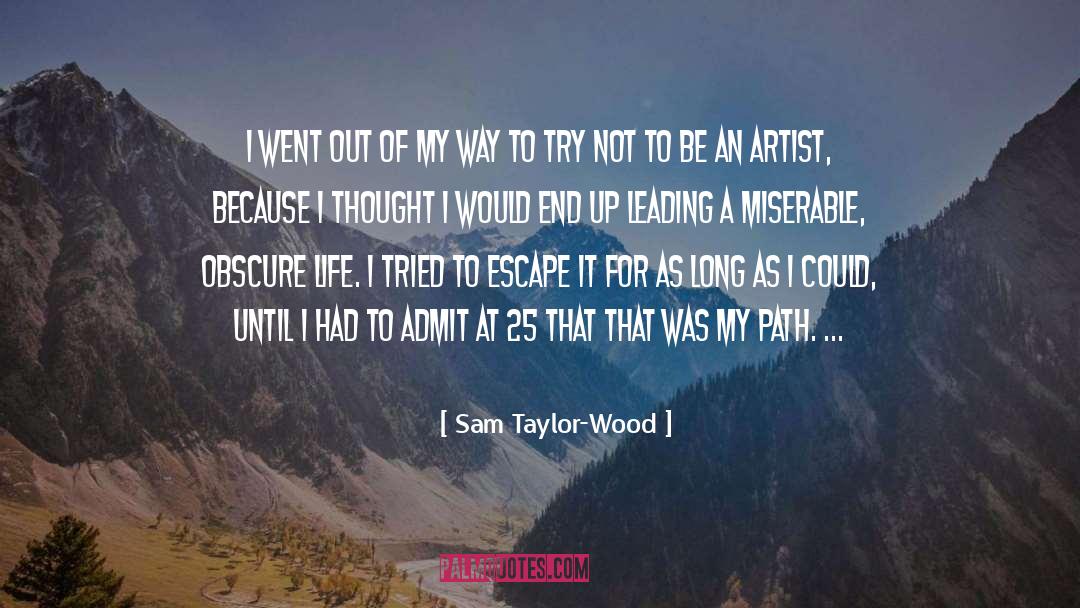 Felonious Artist quotes by Sam Taylor-Wood