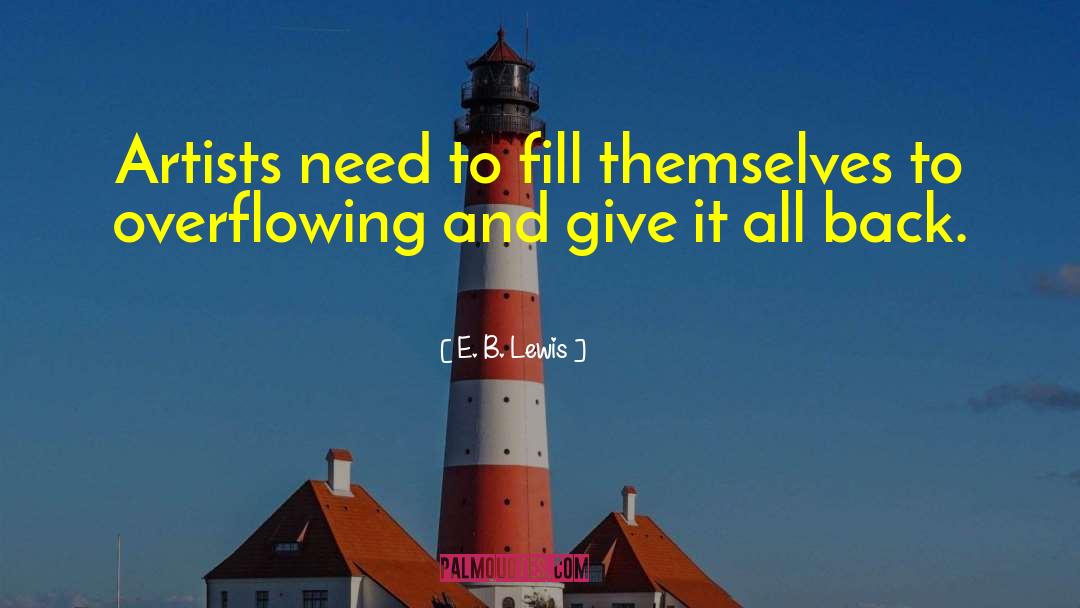 Felonious Artist quotes by E. B. Lewis