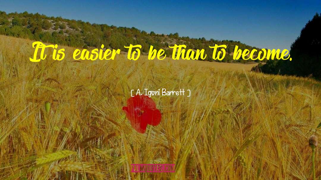 Felstead Barrett quotes by A. Igoni Barrett