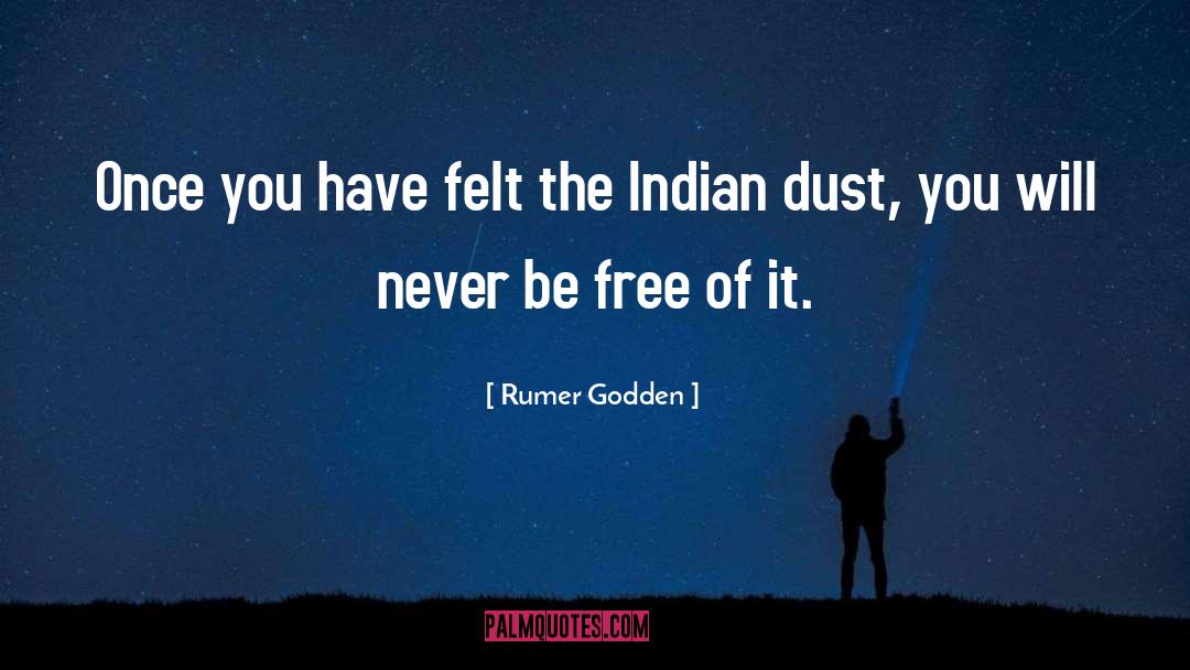 Felt quotes by Rumer Godden