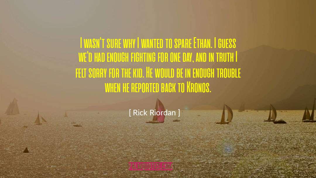 Felt Sorry quotes by Rick Riordan