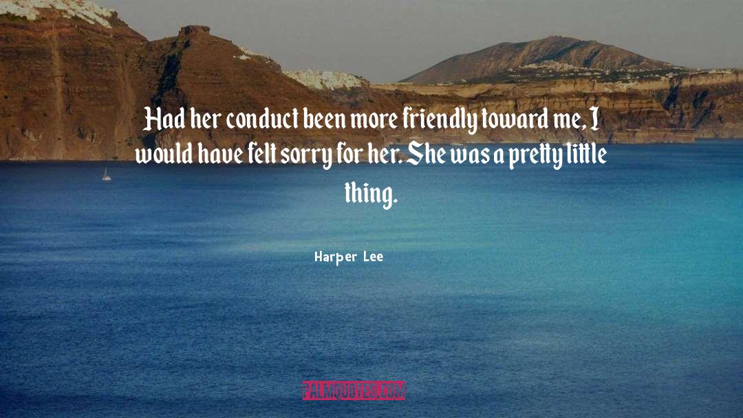 Felt Sorry quotes by Harper Lee