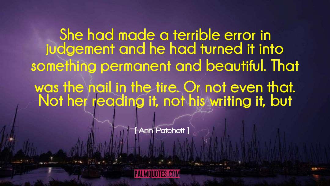 Feltz Tire quotes by Ann Patchett