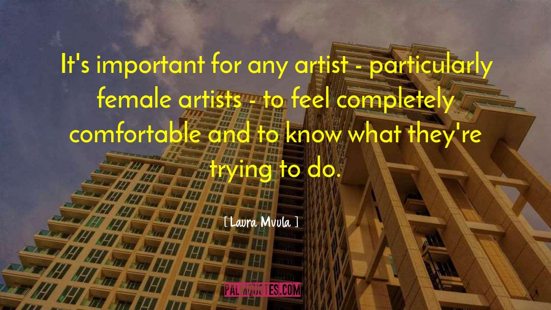 Female Artists quotes by Laura Mvula