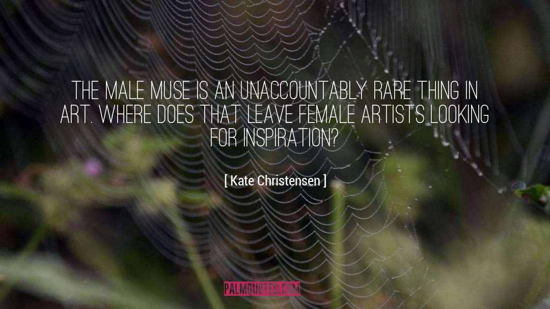 Female Artists quotes by Kate Christensen