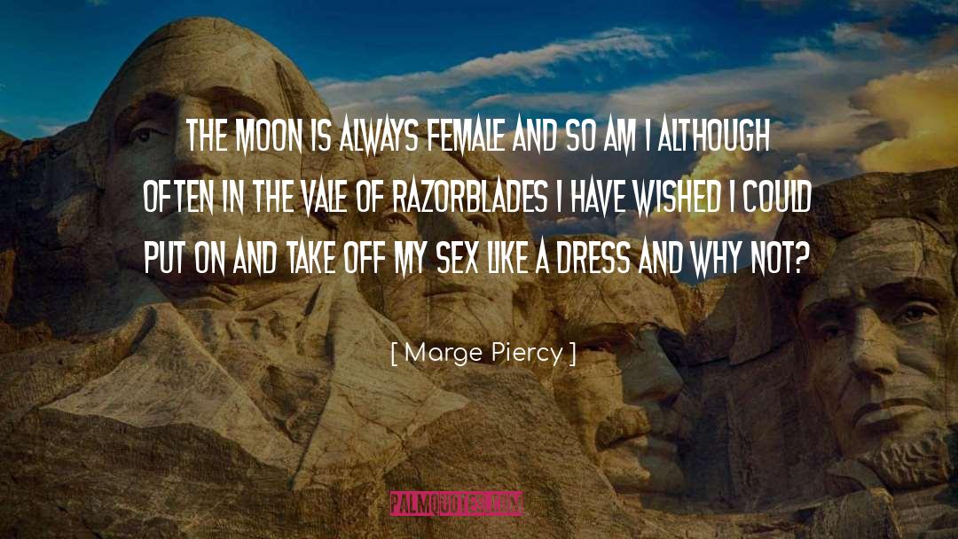 Female Artists quotes by Marge Piercy