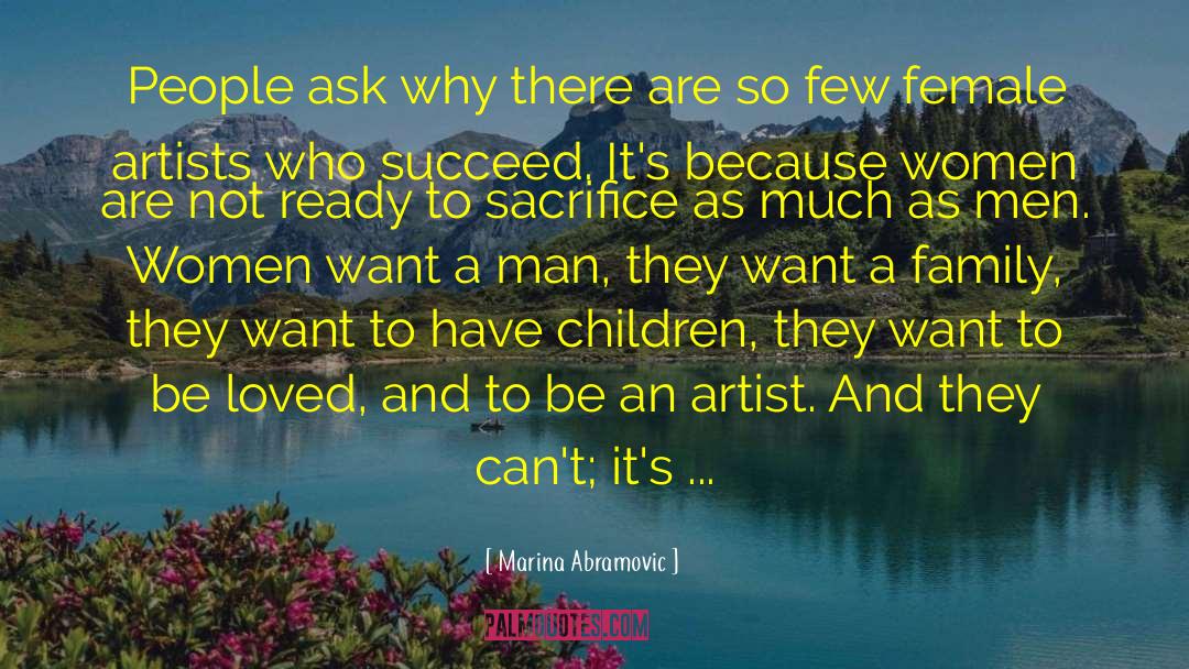 Female Artists quotes by Marina Abramovic