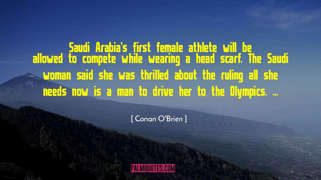 Female Athlete quotes by Conan O'Brien