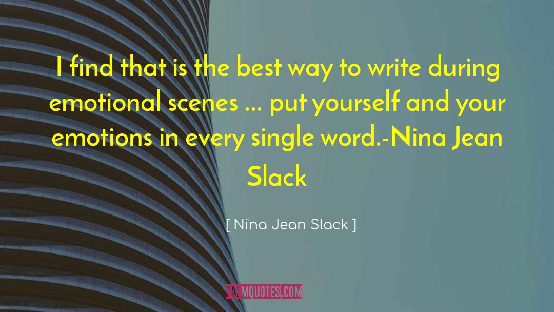 Female Authors quotes by Nina Jean Slack