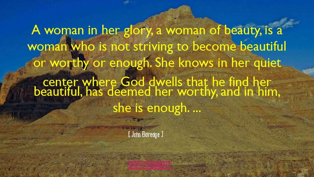 Female Beauty quotes by John Eldredge