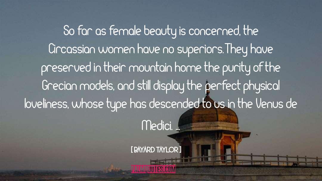 Female Beauty quotes by Bayard Taylor