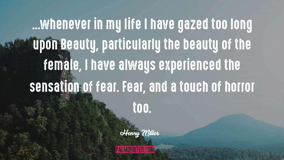 Female Beauty quotes by Henry Miller
