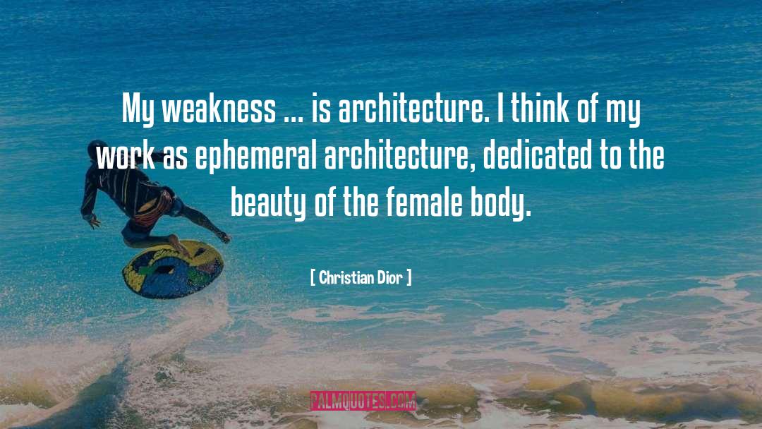 Female Body quotes by Christian Dior