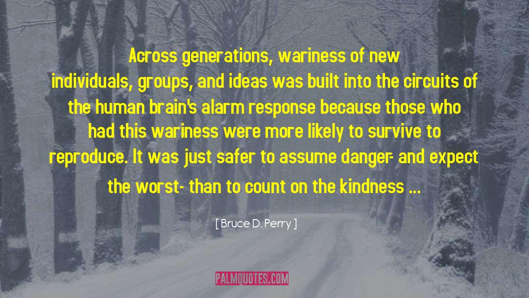 Female Brain quotes by Bruce D. Perry