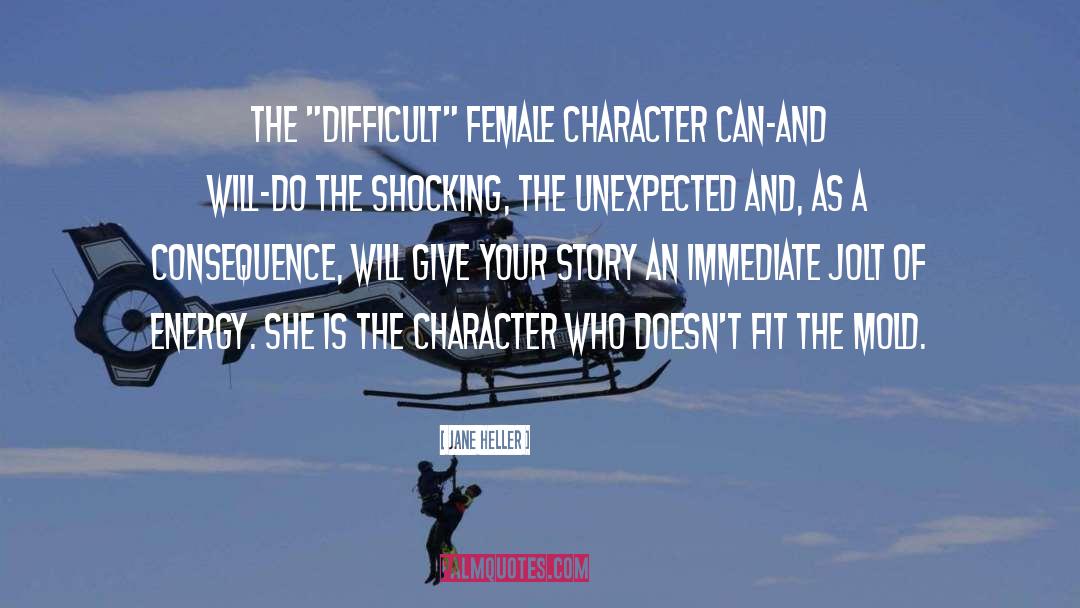 Female Character quotes by Jane Heller